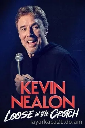 Kevin Nealon: Loose in the Crotch (2026)